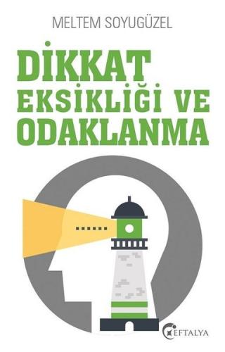 Dikkat Eksikliği ve Odaklanma | Kitap Ambarı