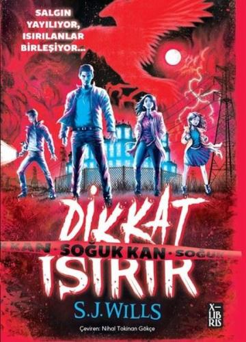 Dikkat Isırır - Soğuk Kan | Kitap Ambarı