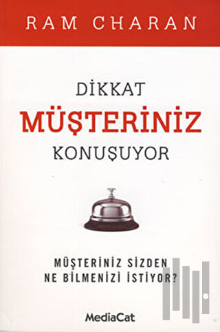 Dikkat Müşteriniz Konuşuyor | Kitap Ambarı