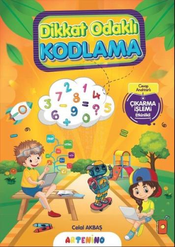 Dikkat Odaklı Kodlama - Çıkarma İşlemi - Etkinlikli | Kitap Ambarı