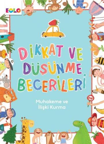 Dikkat ve Düşünme Becerileri - Muhakeme ve İlişki Kurma | Kitap Ambarı