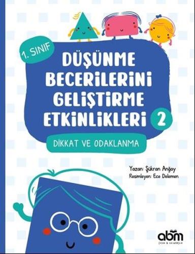 Dikkat ve Odaklanma - 1.Sınıf Düşünme Becerilerini Geliştirme Etkinlik