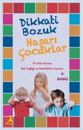 Dikkati Bozuk Haşarı Çocuklar | Kitap Ambarı