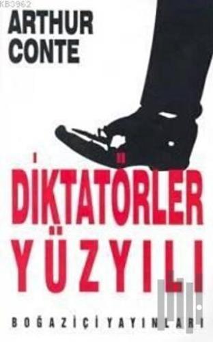 Diktatörler Yüzyılı | Kitap Ambarı