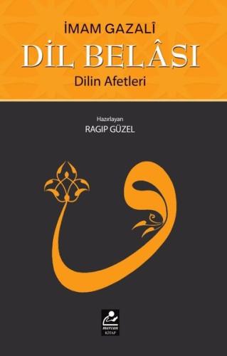 Dil Belası - Dilin Afetleri | Kitap Ambarı