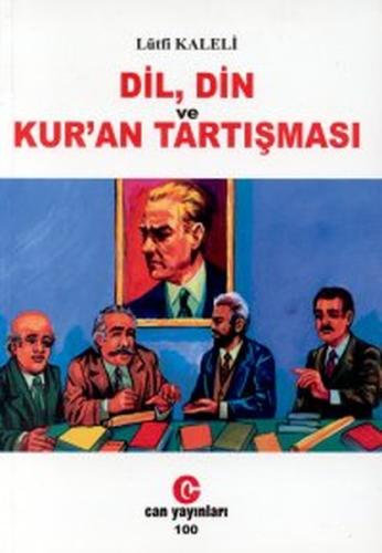 Dil Din ve Kur'an Tartışması | Kitap Ambarı