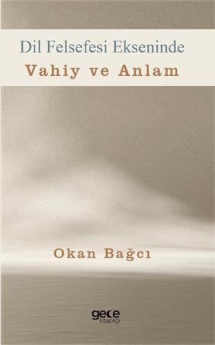 Dil Felsefesi Ekseninde Vahiy ve Anlam