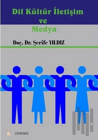 Dil Kültür İletişim ve Medya