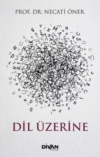 Dil Üzerine | Kitap Ambarı