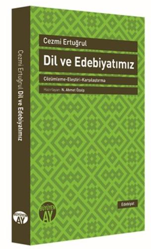 Dil ve Edebiyatımız  Çözümleme-Eleştiri-Karşılaştırma