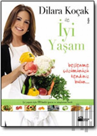 Dilara Koçak ile İyi Yaşam