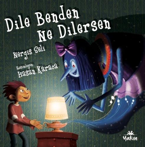 Dile Benden Ne Dilersen