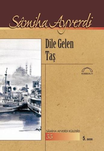 Dile Gelen Taş | Kitap Ambarı