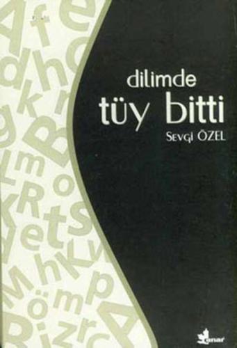 Dilimde Tüy Bitti | Kitap Ambarı