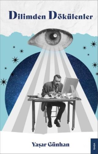 Dilimden Dökülenler | Kitap Ambarı