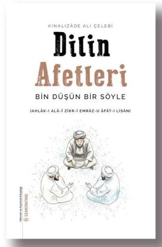Dilin Afetleri - Bin Düşün Bir Söyle | Kitap Ambarı