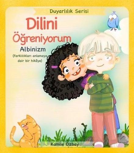 Dilini Öğreniyorum - Albinizm | Kitap Ambarı