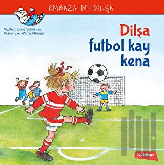 Dilşa Futbol Kay Kena | Kitap Ambarı