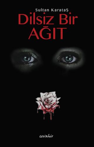 Dilsiz Bir Ağıt | Kitap Ambarı