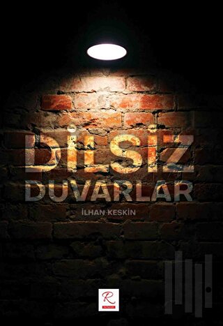Dilsiz Duvarlar