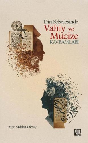 Din Felsefesinde Vahiy ve Mucize Kavramları | Kitap Ambarı