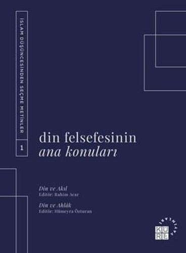 Din Felsefesinin Ana Konuları Cilt 1 | Kitap Ambarı