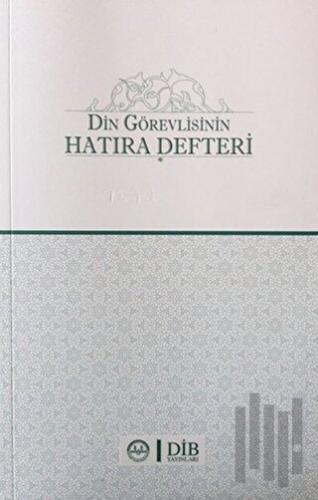 Din Görevlisinin Hatıra Defteri