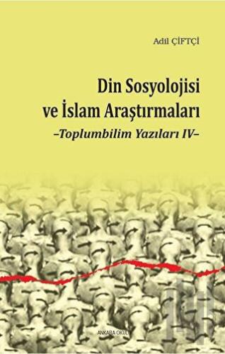 Din Sosyolojisi ve İslam Araştırmaları | Kitap Ambarı