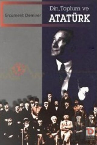 Din, Toplum ve Atatürk | Kitap Ambarı