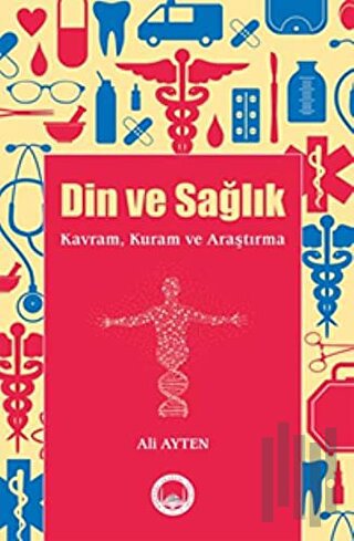 Din ve Sağlık | Kitap Ambarı