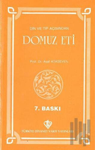 Din ve Tıp Açısından Domuz Eti
