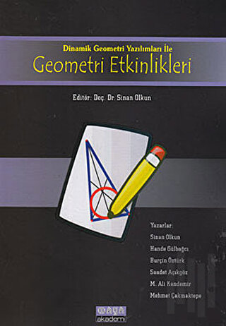 Dinamik Geometri Yazılımları ile Geometri Etkinlikleri | Kitap Ambarı