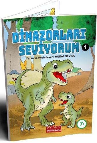 Dinazorları Seviyorum 1 | Kitap Ambarı