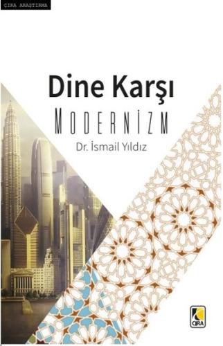 Dine Karşı Modernizm | Kitap Ambarı