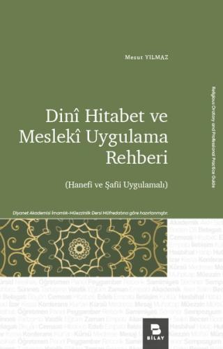 Dini Hitabet ve Mesleki Uygulama Rehberi-Hanefi ve Şafii Uygulamalı | 