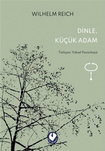 Dinle Küçük Adam | Kitap Ambarı