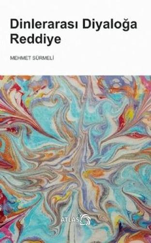 Dinlerarası Diyaloğa Reddiye | Kitap Ambarı