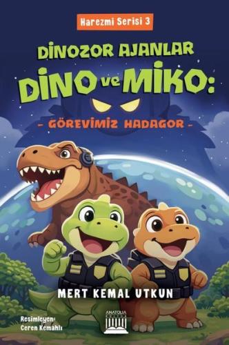 Dinozor Ajanlar Dino ve Miko - Harezmi Serisi 3