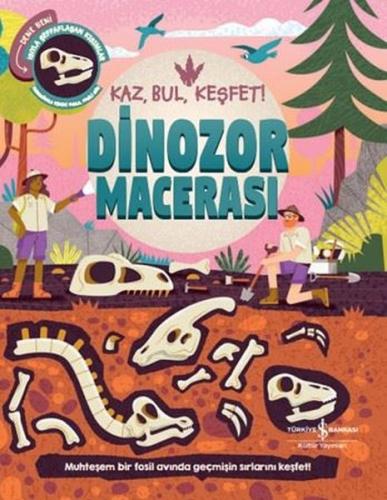 Dinozor Macerası - Kaz BulKeşfet! (Ciltli) | Kitap Ambarı