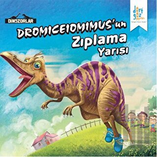 Dinozorlar : Dromiceiomimus'un Zıplama Yarışı | Kitap Ambarı