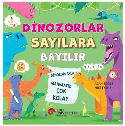 Dinozorlar Sayılara Bayılır | Kitap Ambarı
