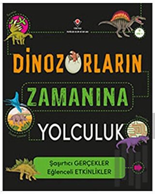Dinozorların Zamanına Yolculuk | Kitap Ambarı