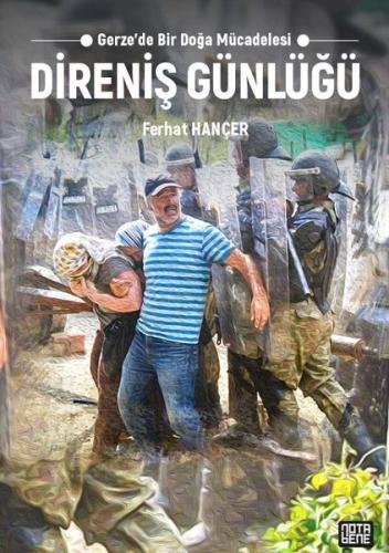Direniş Günlüğü - Gerze'de Bir Doğa Mücadelesi