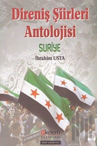 Direniş Şiirleri Anatolojisi Suriye