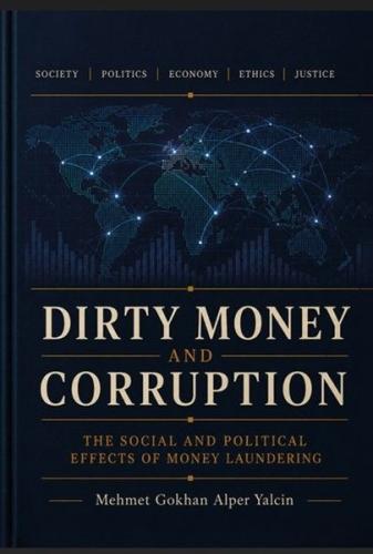 Dirty Money and Corruption