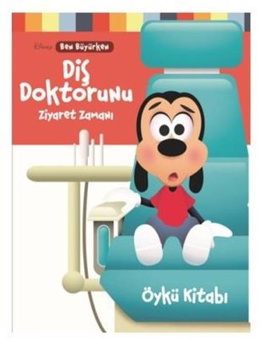 Disney Ben Büyürken - Diş Doktorunu Ziyaret Zamanı | Kitap Ambarı