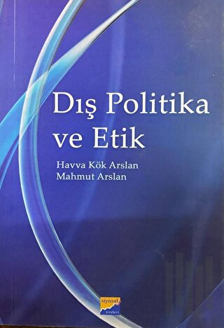 Dış Politika ve Etik | Kitap Ambarı