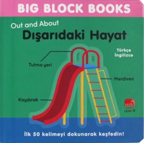 Dışarıdaki Hayat (Out and About) Big Block Books Türkçe - İngilizce (Ciltli)