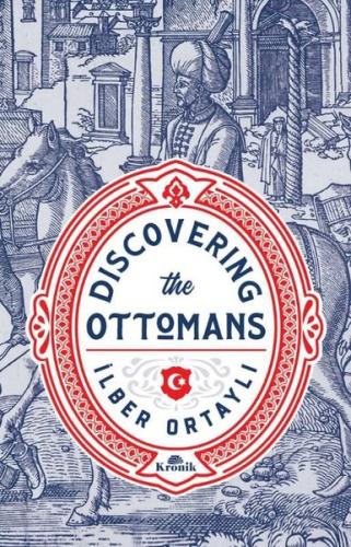 Discovering The Ottomans | Kitap Ambarı