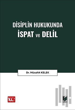 Disiplin Hukukunda İspat ve Delil